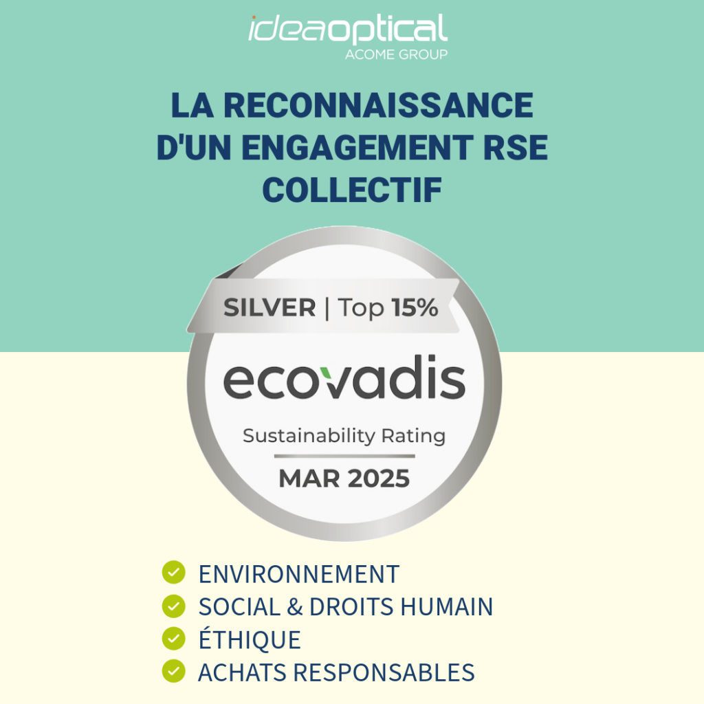 Idea Optical obtient en 2025 une médaille d'argent ECOVADIS.
